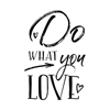 Stempel do what you love